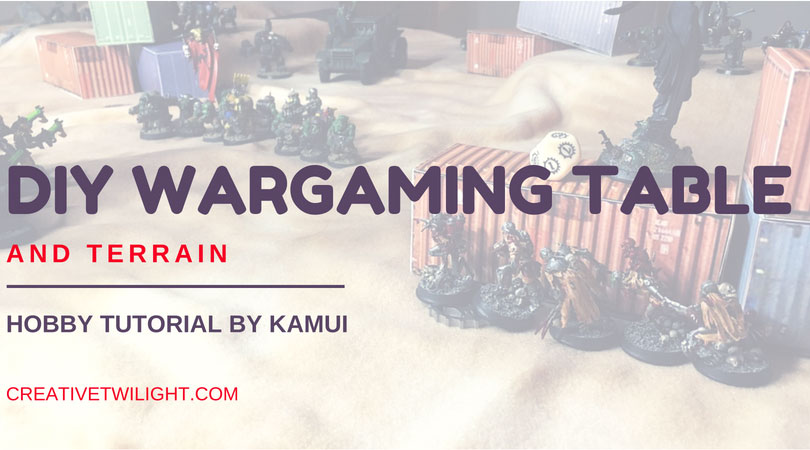DIY Wargaming Table and Terrain