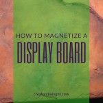 Magnetized Display Board