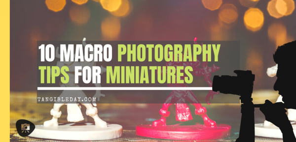 Macro Photography for Miniatures