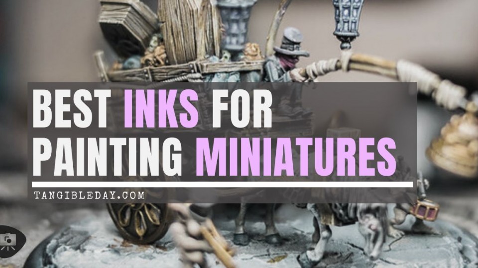 Inks for Miniature Painting