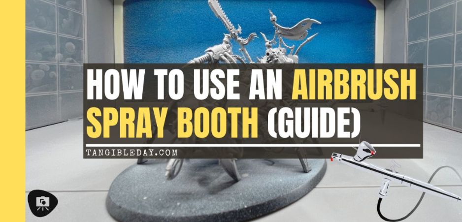 Spray Booth for Miniatures