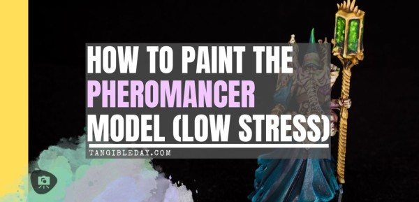 How to Paint the Pheromancer Conquest Miniature