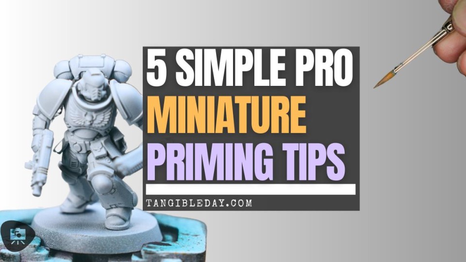 tips for priming miniatures